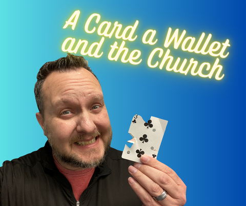 A Card A Wallet and the Church