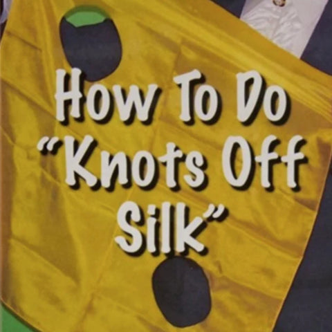 DVD - How To Do "Knots Off Silk" by Duane Laflin