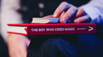 Book - The Boy Who Cried Magic by Andi Gladwin