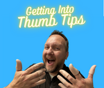 Getting Into Thumb Tips - DIGITAL VIDEO DOWNLOAD