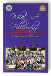 Book: What A Fellowship