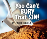 You Can't Bury That Sin! - PDF DOWNLOAD